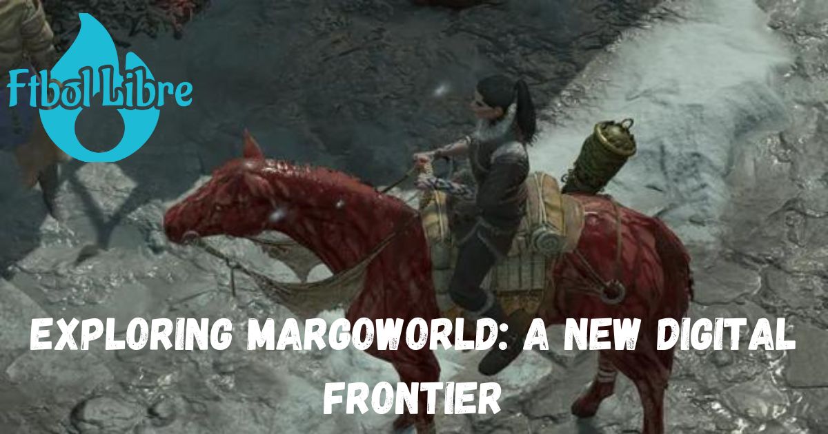 Exploring Margoworld: A New Digital Frontier